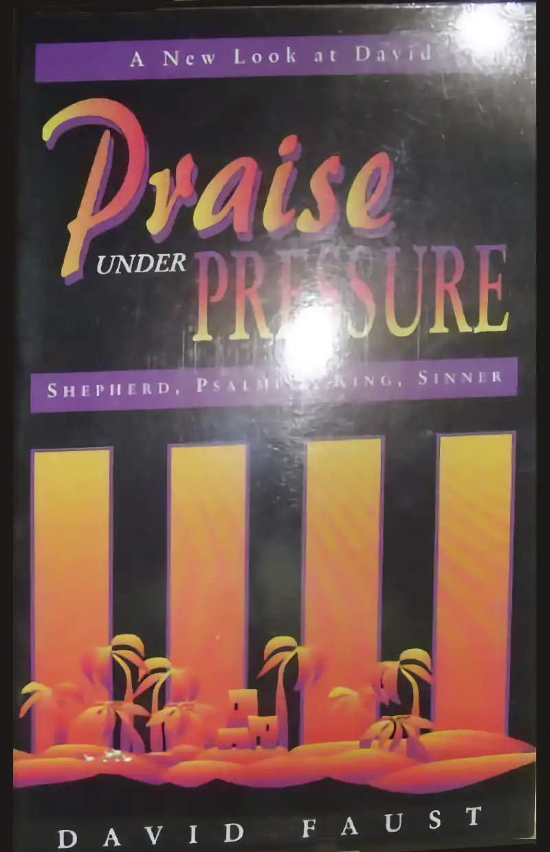 Praise Under Pressure